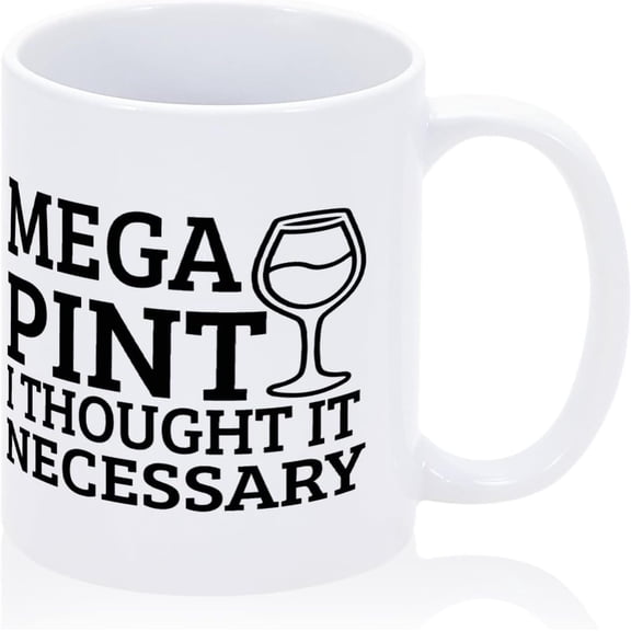 Pint of Wine I Thought It Necessary Funny Mug Good Morning Mug Ceramic Inspirational Words Cup Perfect Birthday Idea for Husband Wife Sister Brother Dad Mom Grandpa 11oz