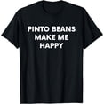 thumbnail image 1 of Pinto Beans Lover Food Shirt Funny Legume Joke Gift T-Shirt, 1 of 3