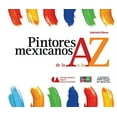thumbnail image 1 of Pre-Owned Pintores mexicanos de la A a la Z / Mexican Painters from A to Z (Libros Del Alba) Paperback, 1 of 1