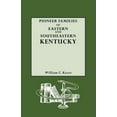 thumbnail image 1 of Pioneer Families of Eastern and Southeastern Kentucky (Paperback), 1 of 1