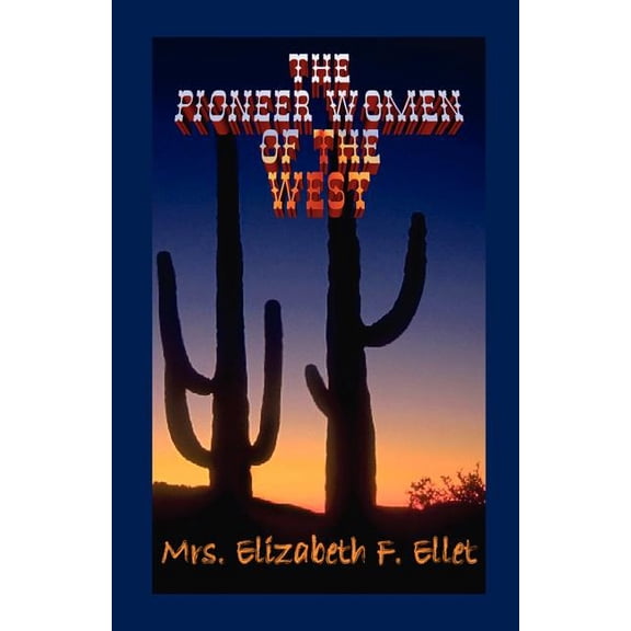 Pioneer Women of the West