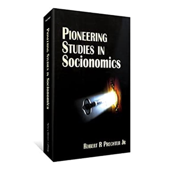 Pre-Owned Pioneering Studies In Socionomics (Hardcover) 0932750567 9780932750563
