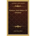 thumbnail image 1 of Pioneers And Makers Of Arkansas (Hardcover), 1 of 1