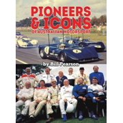 Pioneers & Icons of Australian Motorsport, Hardcover