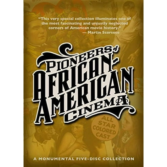 Pioneers of African-American Cinema