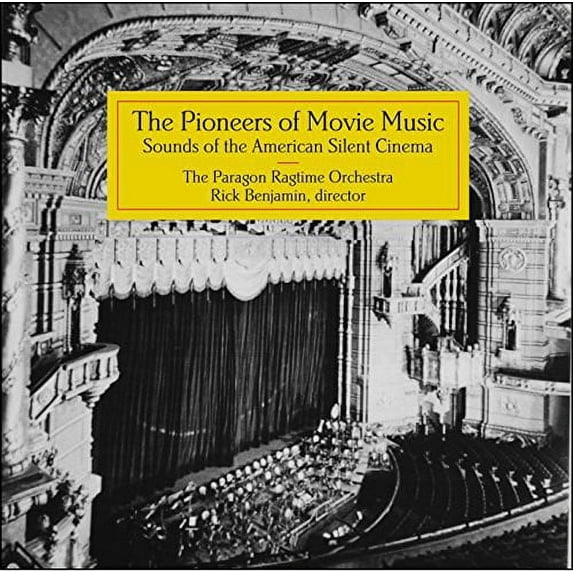 Pioneers of Movie Music: Sounds from American
