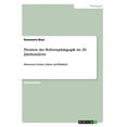 thumbnail image 1 of Pioniere der Reformpädagogik im 20. Jahrhunderts: Montessori, Freinet, Dalton und Walddorf (Paperback), 1 of 1