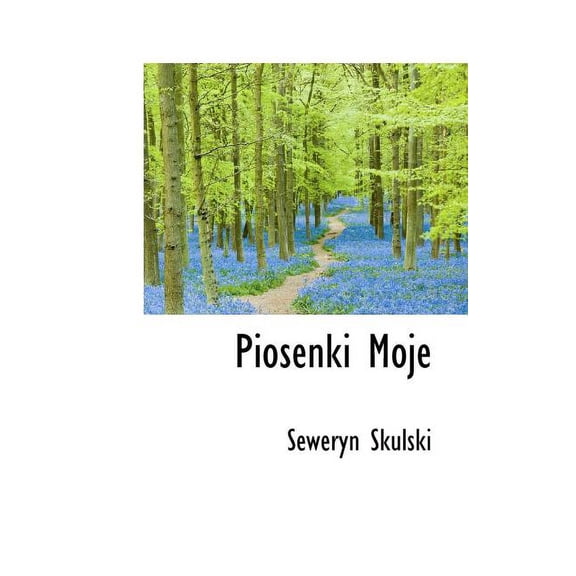 Piosenki Moje (Paperback)