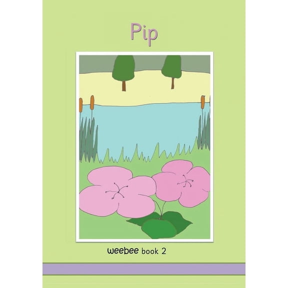 Pip weebee Book 2, (Paperback)