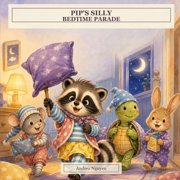 Pip's Silly Bedtime Parade, Paperback