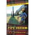 thumbnail image 1 of Pipe Dream: An Alaskan Adventure (Paperback) by D B Brownlow, 1 of 1