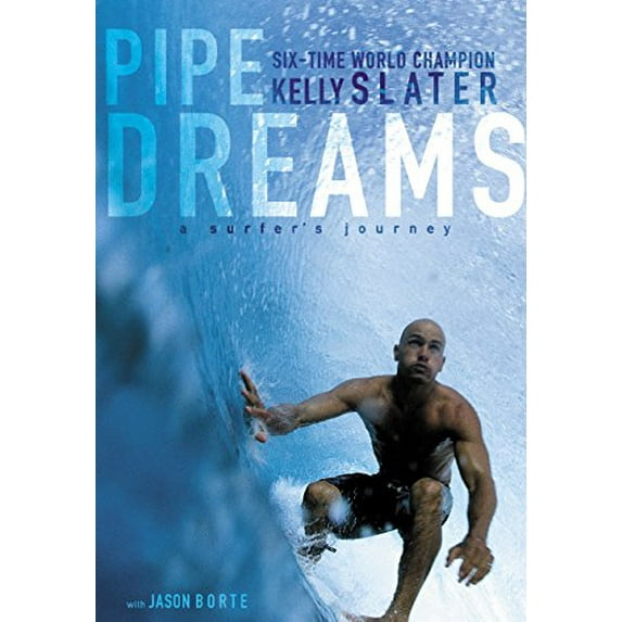 Pre-Owned Pipe Dreams: A Surfer's Journey (Hardcover) 0060096292 9780060096298
