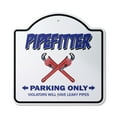 thumbnail image 1 of Pipefitter Parking 10” x 10” Sign | Indoor/Outdoor Plastic | SignMission Designer Plumber Steamfitter Union Novelty Gift Funny Joke Gag Road Garage, 1 of 4