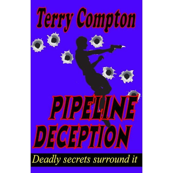 Pipeline Decepton (Paperback)