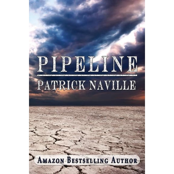 Pipeline (Paperback) by Patrick Naville