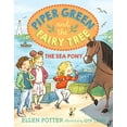 thumbnail image 1 of Pre-Owned Piper Green and the Fairy Tree: The Sea Pony 9780553499346, 1 of 1