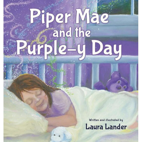 Piper Mae and the Purple-y Day! (Hardcover)