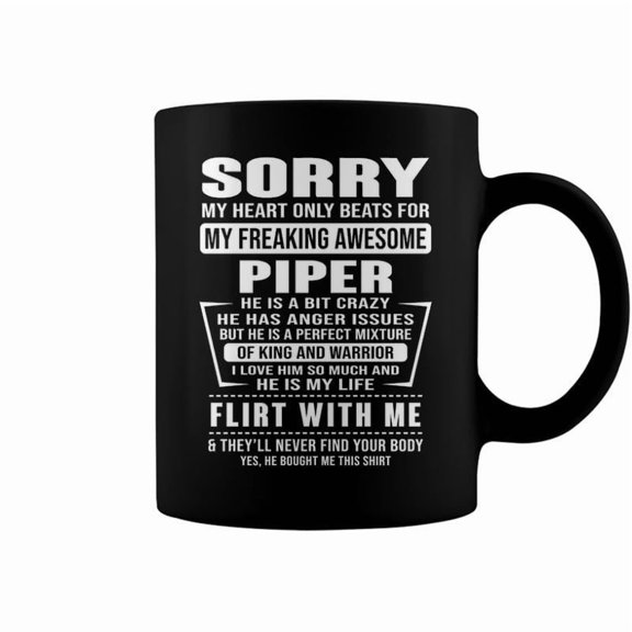 Piper Name Gift Sorry My Heart Only Beats For Piper Coffee Mugs