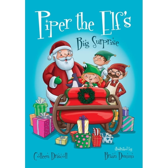 Piper the Elf Piper the Elf's Big Surprise, (Paperback)
