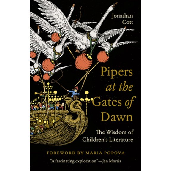 Pre-Owned Pipers at the Gates of Dawn: The Wisdom of Children's Literature (Paperback) 1517909325 9781517909321