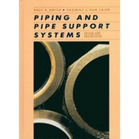 Pre-Owned Piping and Pipe Support Systems: Design and Engineering (Hardcover) 0070589313 9780070589315