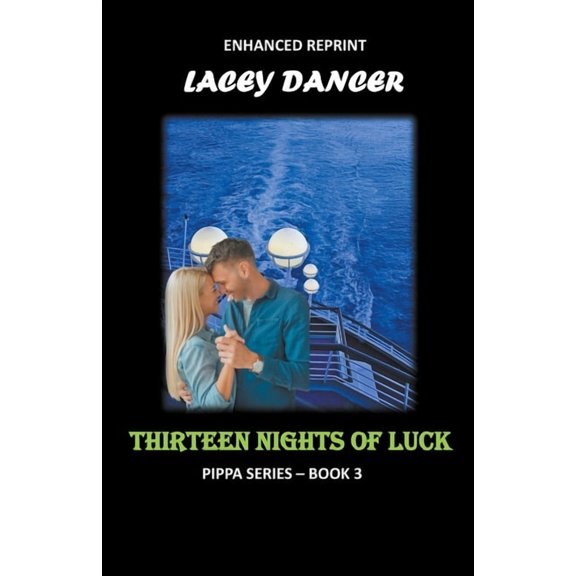 Pippa Thirteen Nights of Luck, Book 3, (Paperback)