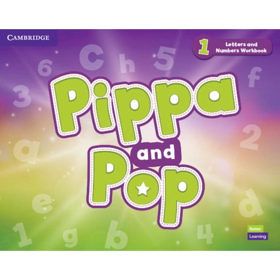 Pippa and Pop Pippa and Pop Level 1 Letters and Numbers Workbook British English, (Paperback)