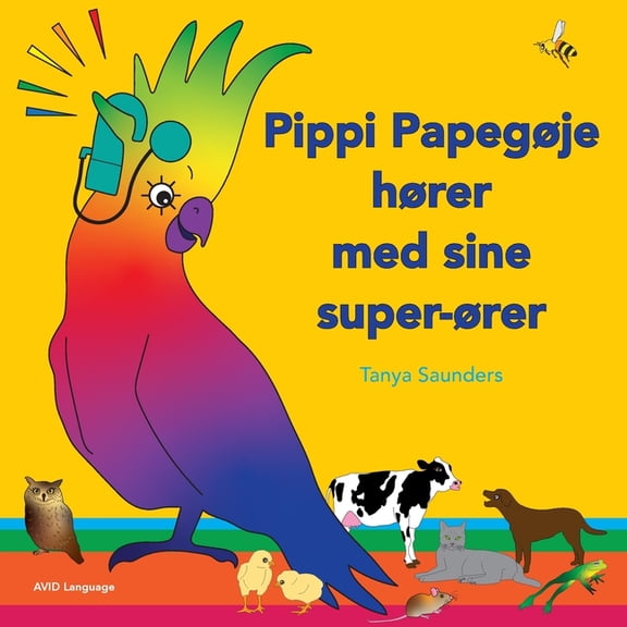 Pippi Papegje hrer med sine super-rer: p opdagelse i sjove "lr at lytte" lyde for sm brn med (og uden) , (Paperback)