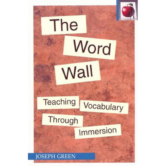 Pre-Owned The Word Wall: Teaching Vocabulary through Immersion (Pippin Teacher's Library) (Paperback) 0887511104 9780887511103