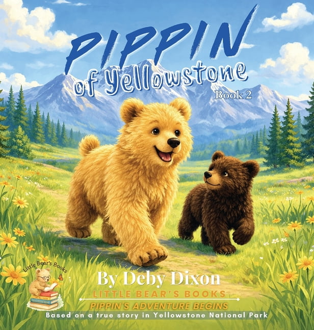 Pippin of Yellowstone: Book 2, (Hardcover)