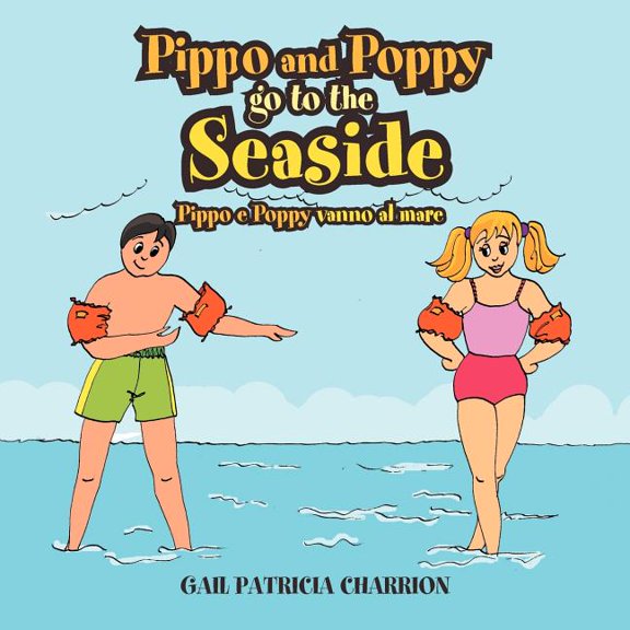 Pippo and Poppy go to the Seaside: Pippo e Poppy vanno al mare, (Paperback)