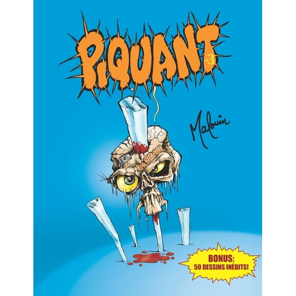 Piquant: Piquant #3 : recueil d'illustrations mordantes (Series #3) (Paperback)