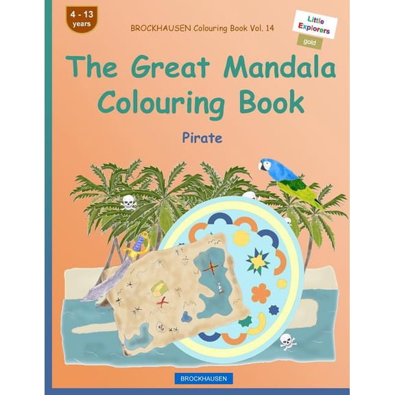 Pirate BROCKHAUSEN Colouring Book Vol. 14 - The Great Mandala Colouring Book: Pirate, Book 14, (Paperback)