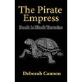 thumbnail image 1 of Pirate Empress: The Pirate Empress : Black Tortoise: A Serial Novel, Book 1 (Series #1) (Paperback), 1 of 1