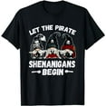 thumbnail image 1 of Pirate Gnome Let The Pirate Shenanigans Begin With Gnomies T-Shirt, 1 of 5