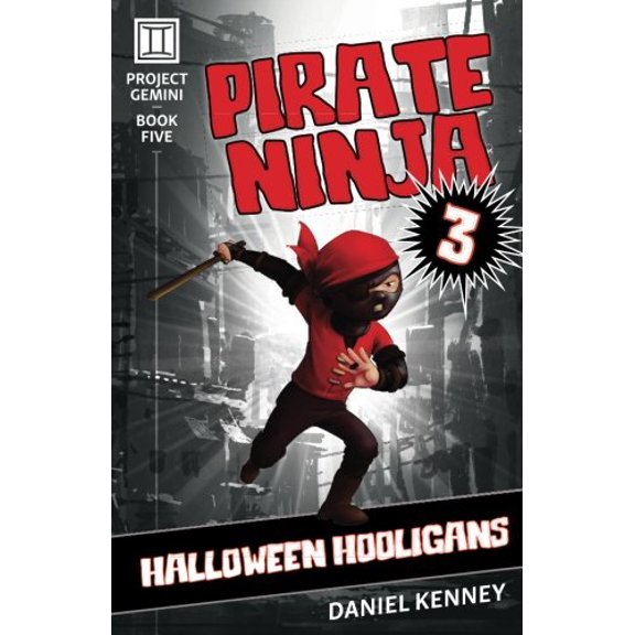 Pre-Owned Pirate Ninja 3: Halloween Hooligans (Paperback) 1947865072 9781947865075