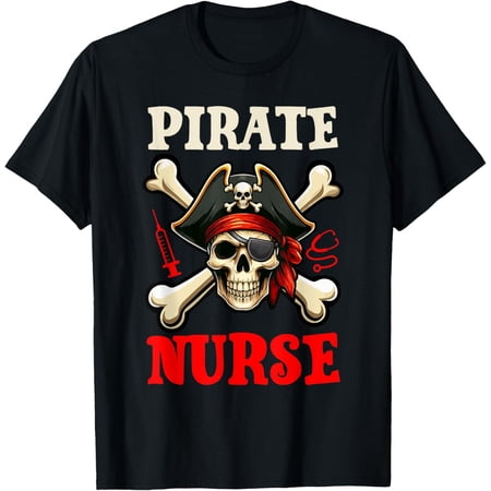 Pirate Nurse Costume Skull Horror Pirate Funny Job Team T-Shirt