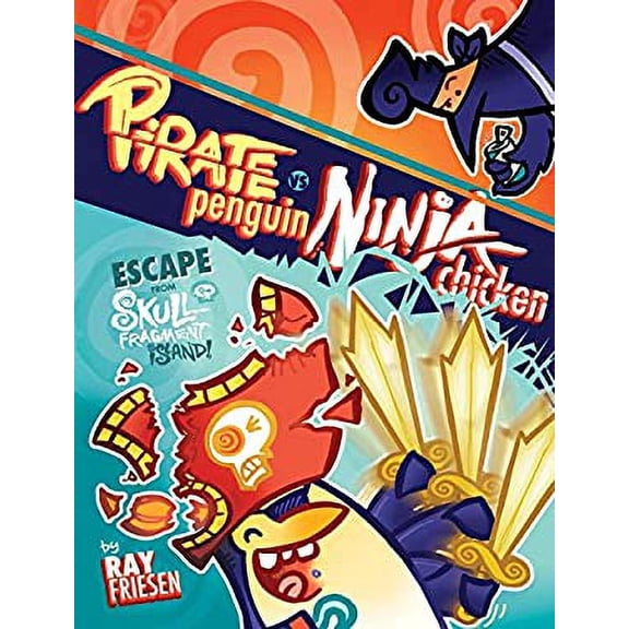 Pre-Owned Pirate Penguin Vs Ninja Chicken, Volume 2: Escape from Skull-Fragment Island! (Hardcover) 1603093672 9781603093675
