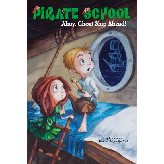 Pirate School Ahoy, Ghost Ship Ahead!, Book 2, (Paperback)