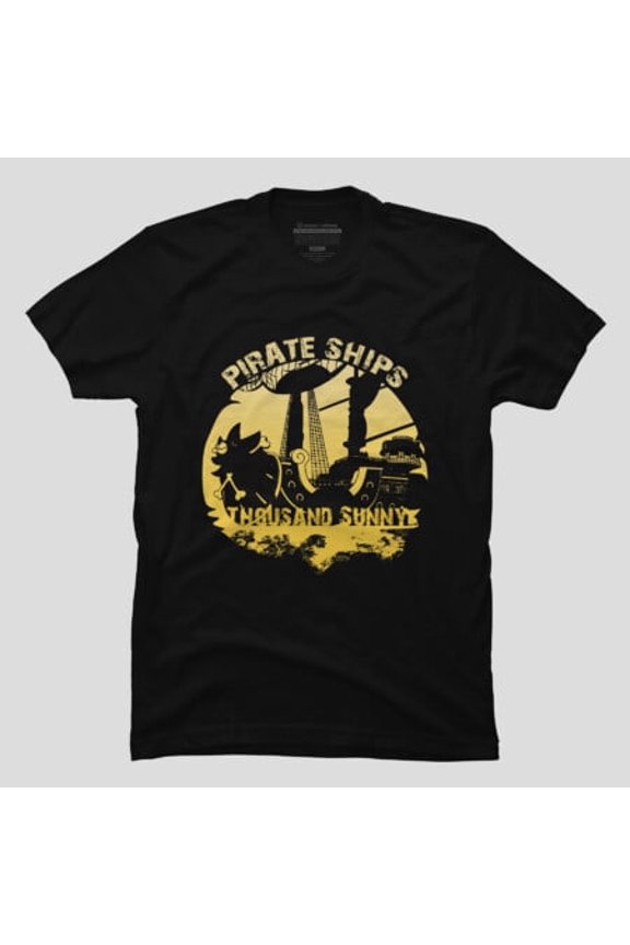 Pirate Ships TS Funny Parody Graphic, K12682 Unisex T-Shirt – Extended Sizes Up to 5XL