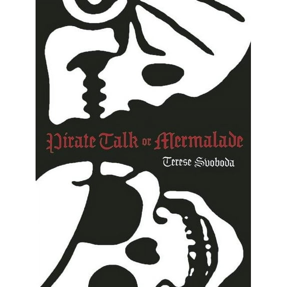 Pirate Talk or Mermalade (Paperback)