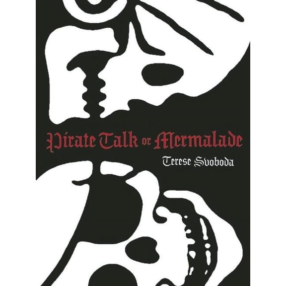 Pirate Talk or Mermalade (Paperback)