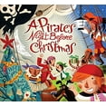 thumbnail image 1 of Pre-Owned A Pirate's Night Before Christmas (Hardcover) 1402742576 9781402742576, 1 of 1