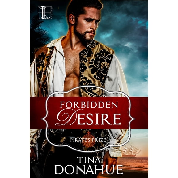 Pirate's Prize: Forbidden Desire (Paperback)