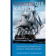 thumbnail image 1 of Piraten der Karibik: Augenzeugenbericht eines Freibeuters, (Paperback), 1 of 1
