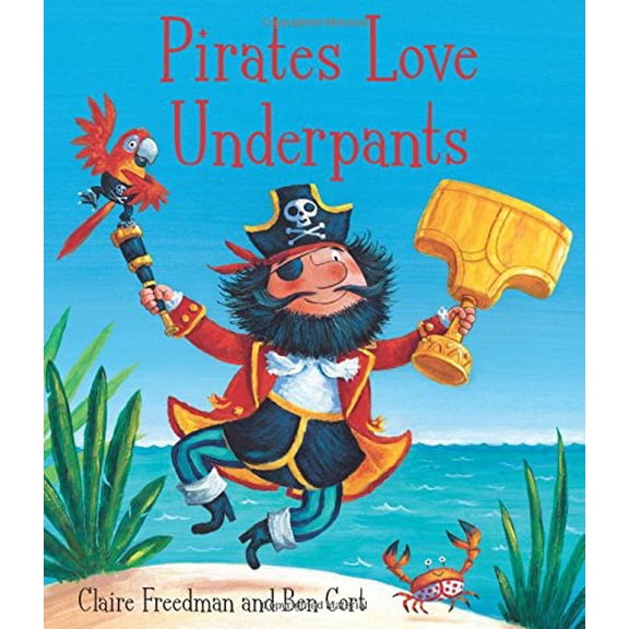 Pre-Owned Pirates Love Underpants (Hardcover) 0857072641 9780857072641