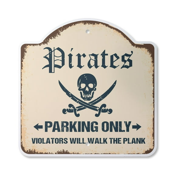 Pirates Parking 14" X 14" Sign | Indoor/Outdoor Plastic | SignMission Designer Blackbeard Captain Hook Kidd Gangplank Novelty Gift Funny Joke Gag Road Garage