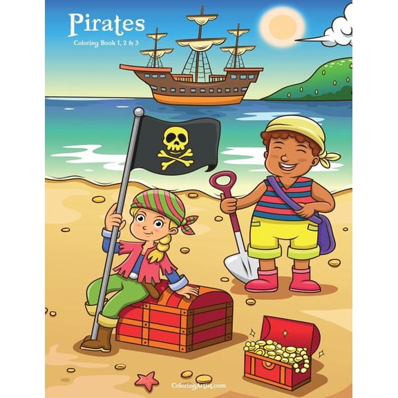 Pirates Pirates Coloring Book 1, 2 & 3, (Paperback)