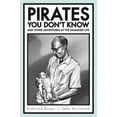 thumbnail image 1 of Pre-Owned Pirates You Don't Know, and Other Adventures in the Examined Life : Collected Essays 9780820346786, 1 of 1