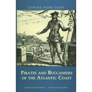 Pirates and Buccaneers of the Atlantic Coast, Paperback